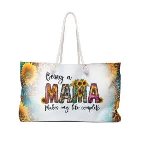 Personalised/Non-Personalised Weekender Bag, Country & Western, Quote, Being a Mama Makes my life Complete, Large Weekender Bag, Beach Bag, Book Bag