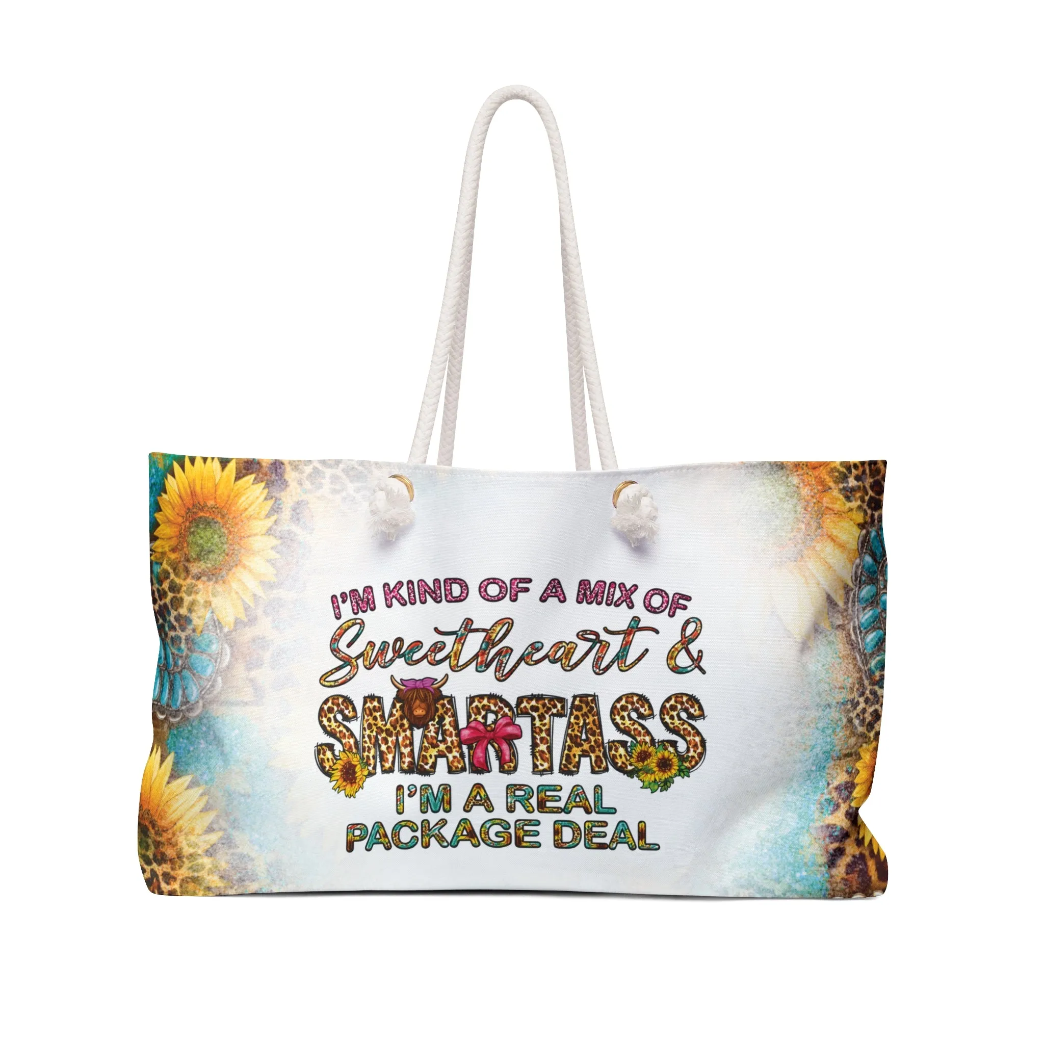 Personalised/Non-Personalised Weekender Bag, Country & Western, Quote, I'm the Kind of a Mix of Sweetheart & Smartass I'm a Real Package Deal, Large Weekender Bag, Beach Bag, Book Bag